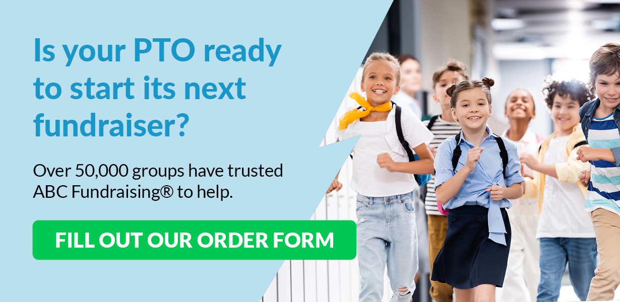 Is your PTO ready to start its next fundraiser? Over 50,000 groups have trusted ABC Fundraising to help. Fill out our order form.